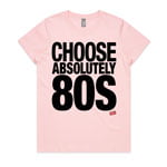 1980s Choose Absolutely 80s T-shirt. Official merchandise available to buy from Merchi.