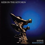 Kids in the Kitchen Shine Remastered CD. Official merchandise available to buy from eBay.